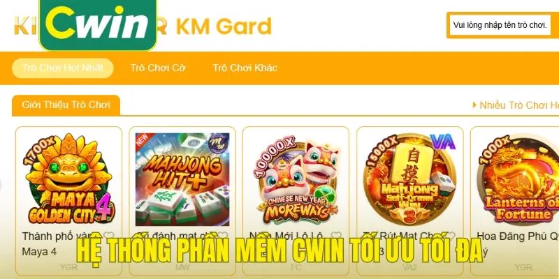 Hệ thống phần mềm Cwin tối ưu tối đa