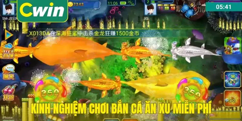 Kinh nghiệm khi chơi bắn cá ăn xu miễn phí Cwin