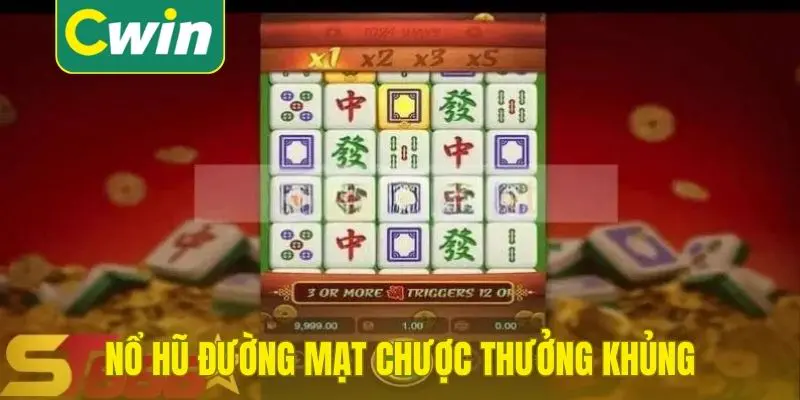 Nổ hũ Đường Mạt Chược thưởng khủng cho người chơi
