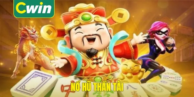 nổ hũ thần tài