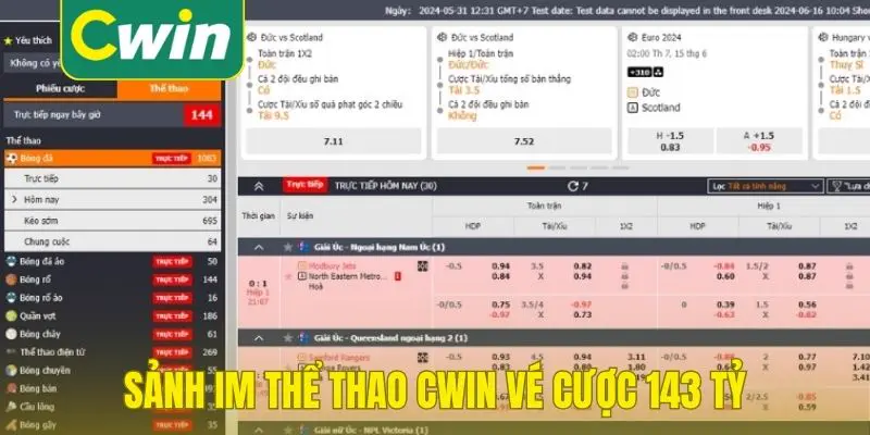 Sảnh IM thể thao Cwin chứng kiến vé cược 143 tỷ