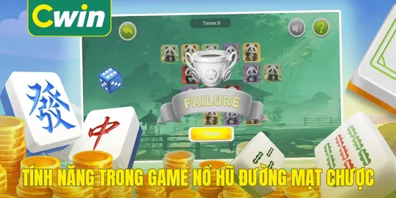 Tính năng trong game nổ hũ Đường Mạt Chược